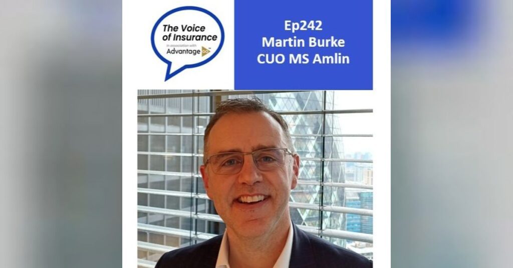 Ep242 Martin Burke CUO MS Amlin: Walking a squiggly career path through the market