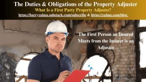 The Duties & Obligations of the Property Adjuster