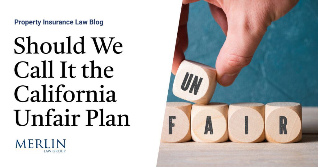 Should We Call It the California Unfair Plan?